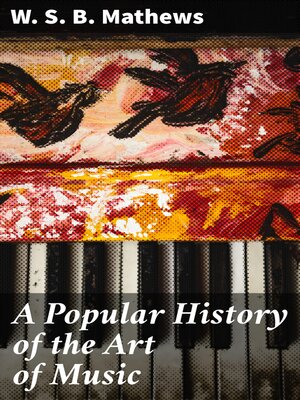 cover image of A Popular History of the Art of Music